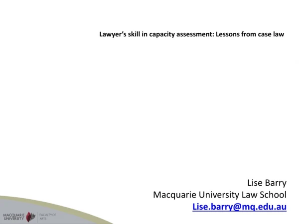 Lise Barry Macquarie University Law School Lise.barry@mq.au