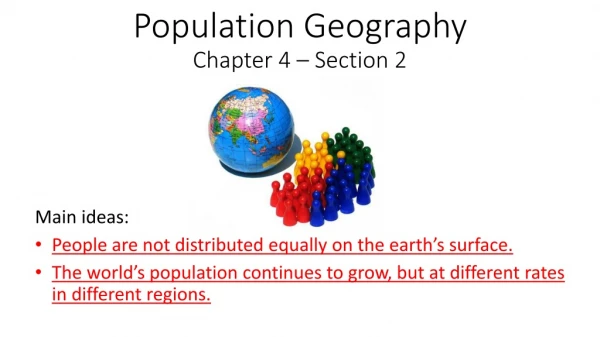 Population Geography Chapter 4 – Section 2
