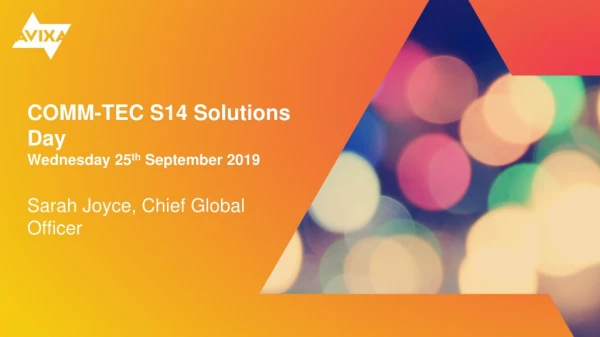 COMM-TEC S14 Solutions Day Wednesday 25 th September 2019