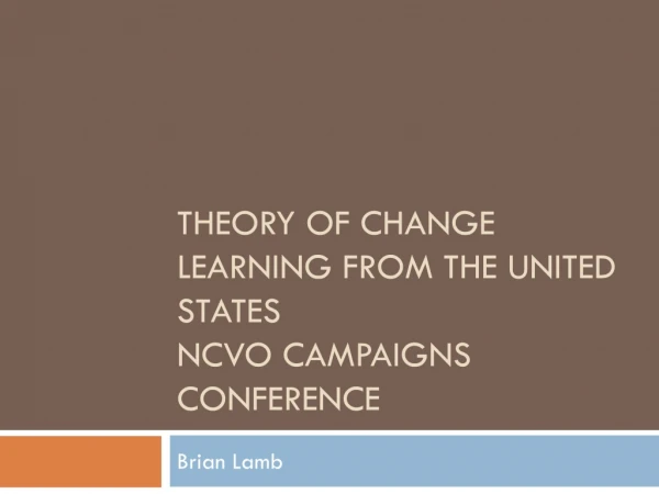 Theory of Change Learning from the United States NCVO Campaigns Conference
