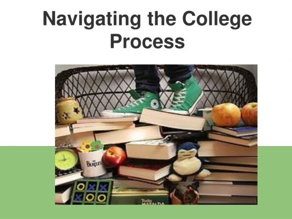 Navigating the College Process