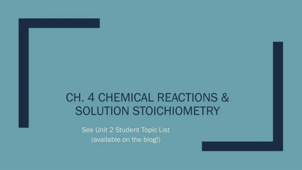 Ch. 4 Chemical Reactions &amp; Solution Stoichiometry
