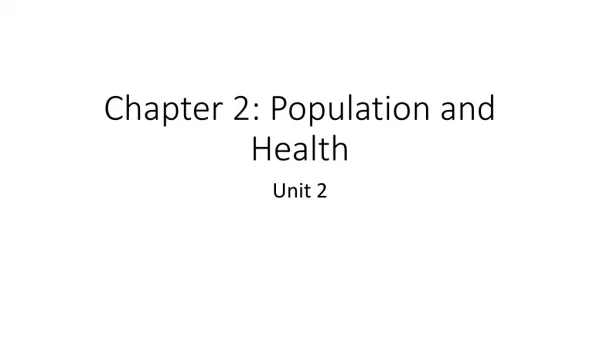 Chapter 2: Population and Health