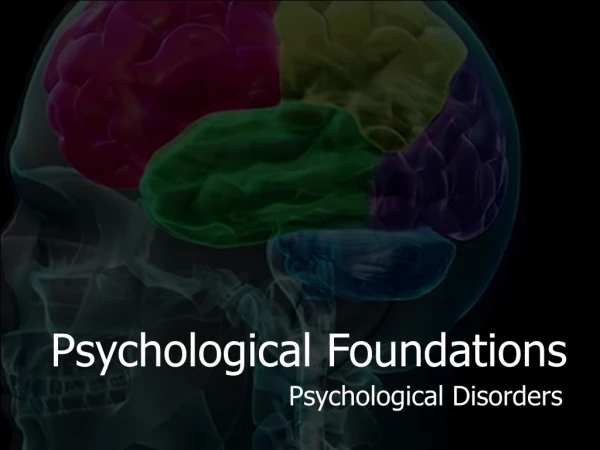 Psychological Foundations