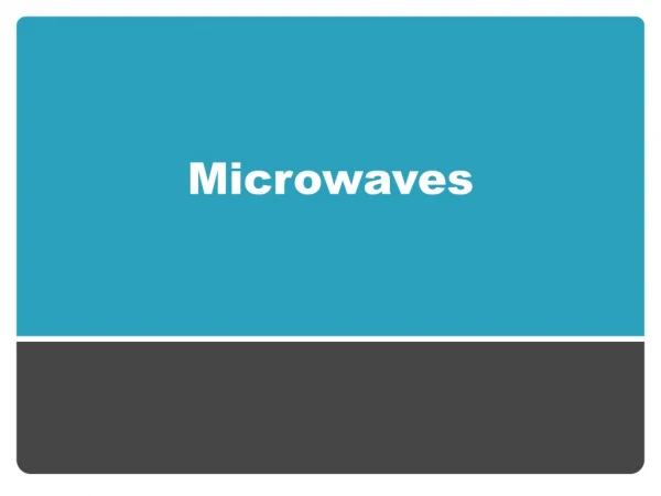 Microwaves