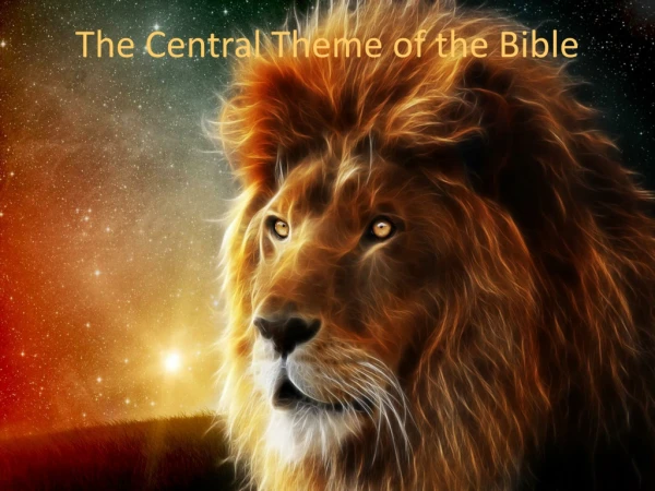 The Central Theme of the Bible