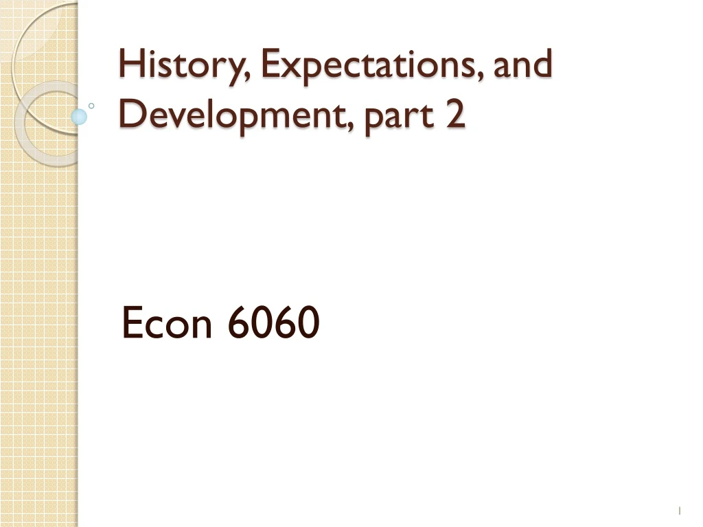 history expectations and development part 2