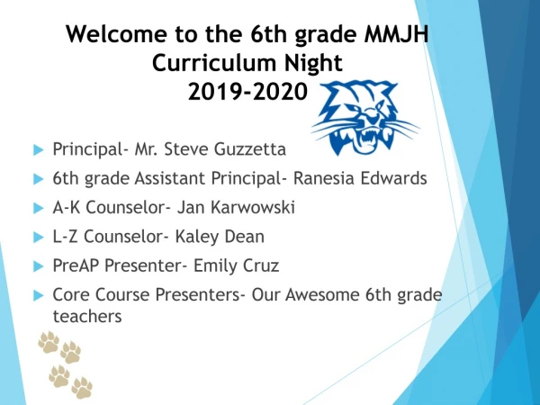 Welcome to the 6th grade MMJH Curriculum Night 2019-2020