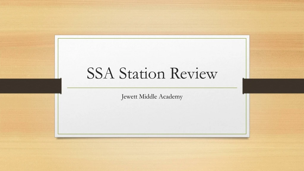 ssa station r eview