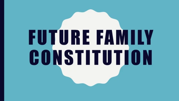 Future Family Constitution