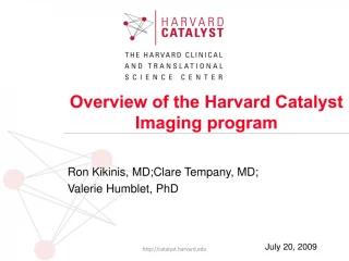 Overview of the Harvard Catalyst Imaging program