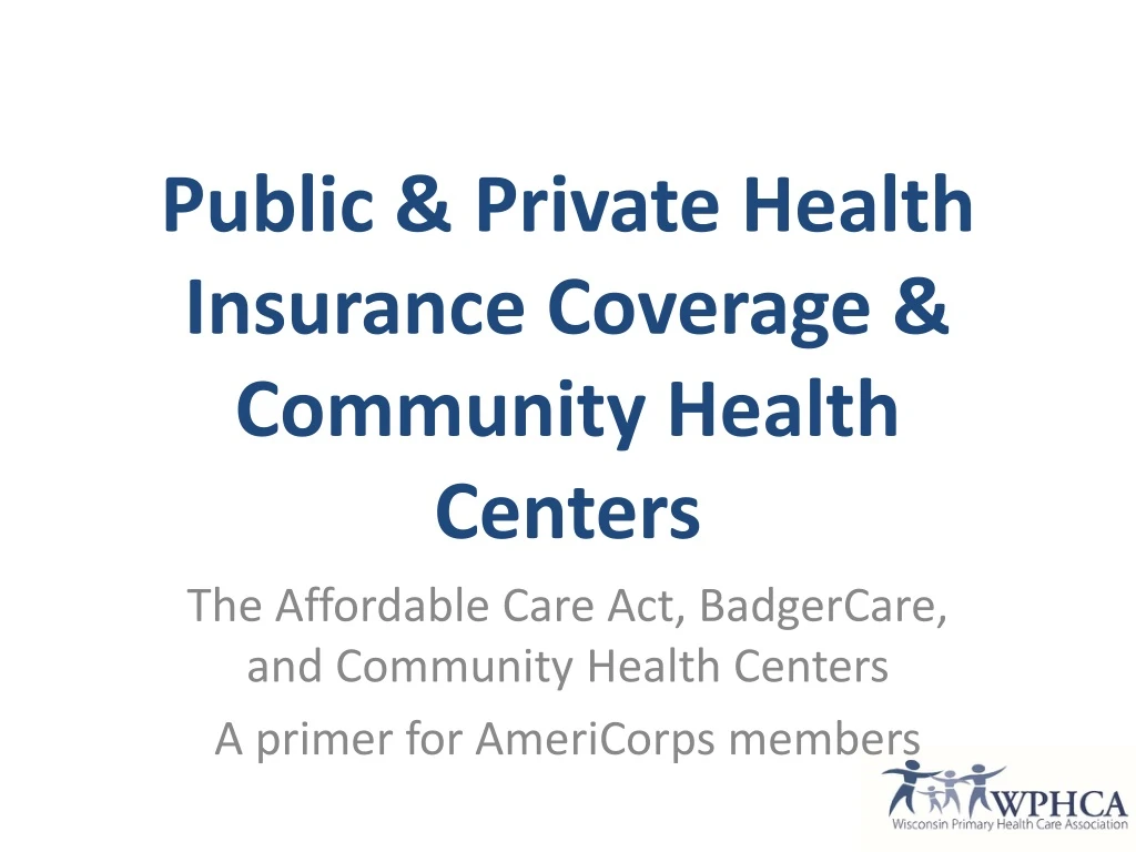 public private health insurance coverage community health centers