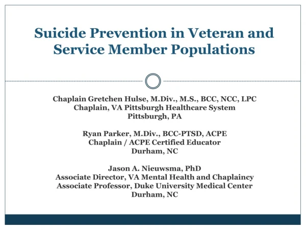 Suicide Prevention in Veteran and Service Member Populations