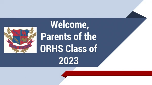 Welcome, Parents of the ORHS Class of 2023