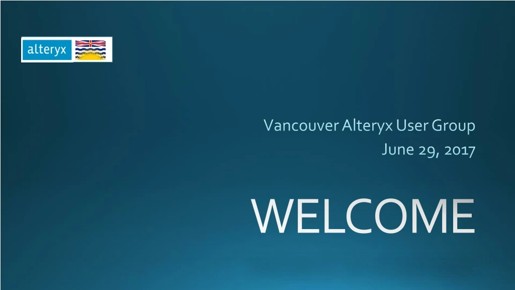 vancouver alteryx user group june 29 2017