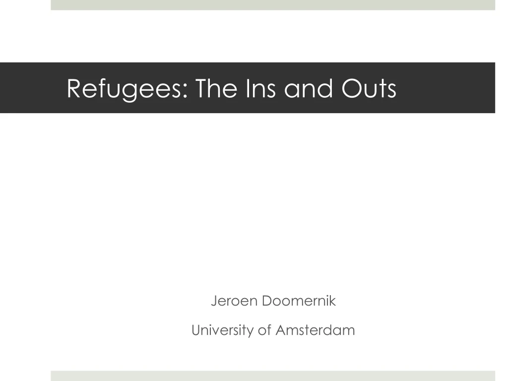 refugees the ins and o uts