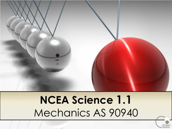 NCEA Science 1.1 Mechanics AS 90940