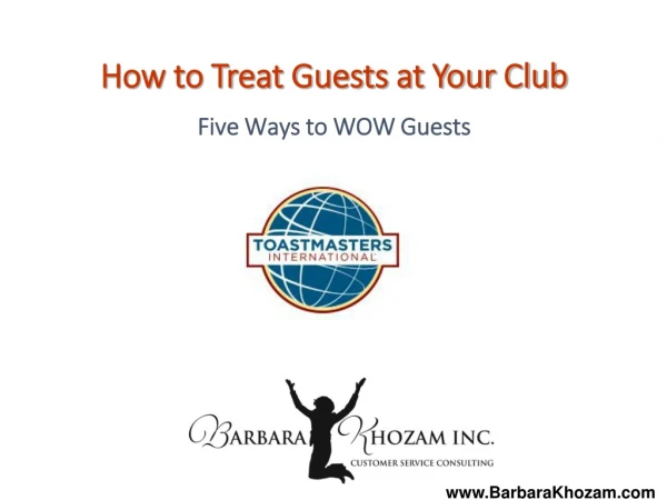 How to Treat Guests at Your Club