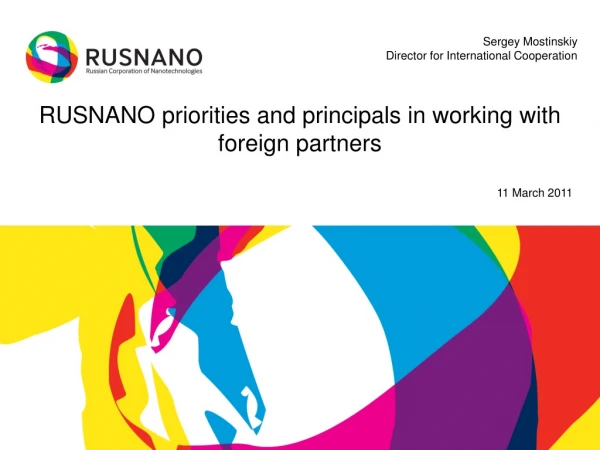 RUSNANO priorities and principals in working with foreign partners
