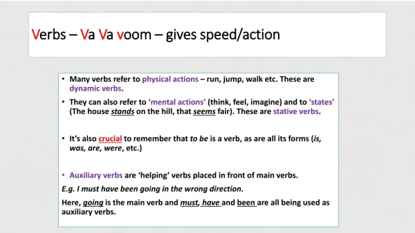 V erbs – V a V a v oom – gives speed/action