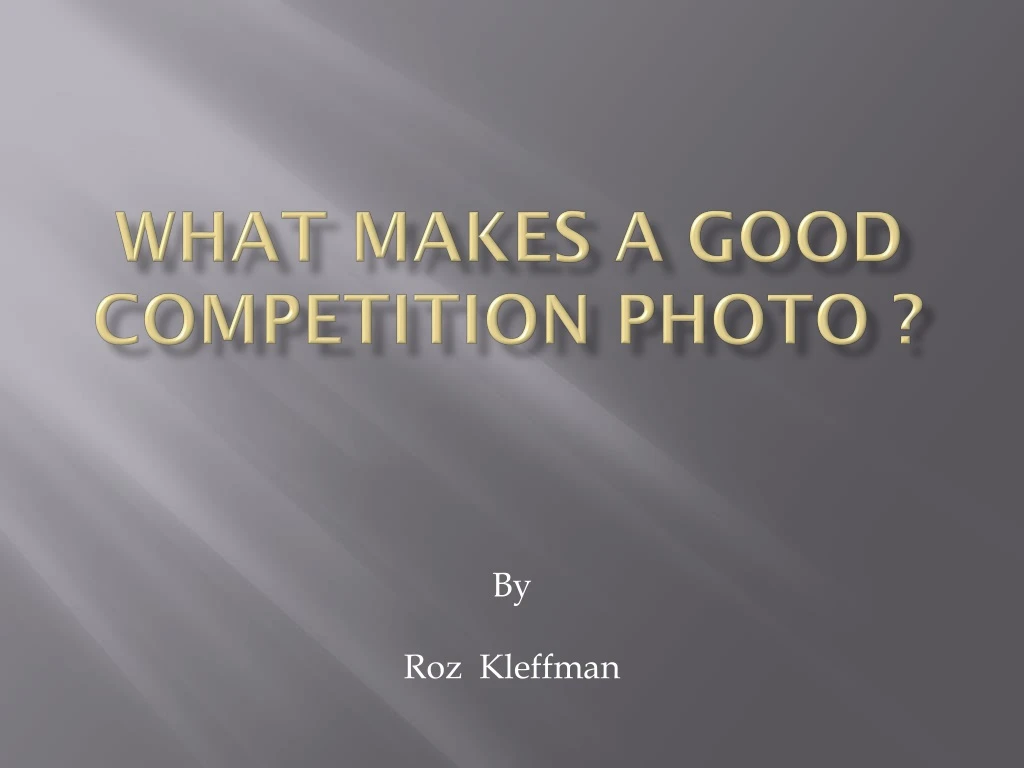 what makes a good competition photo