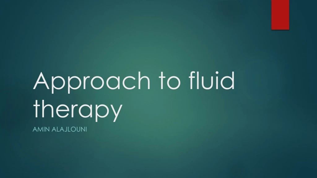 approach to fluid therapy