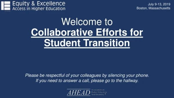 Welcome to Collaborative Efforts for Student Transition