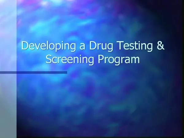 Developing a Drug Testing Screening Program