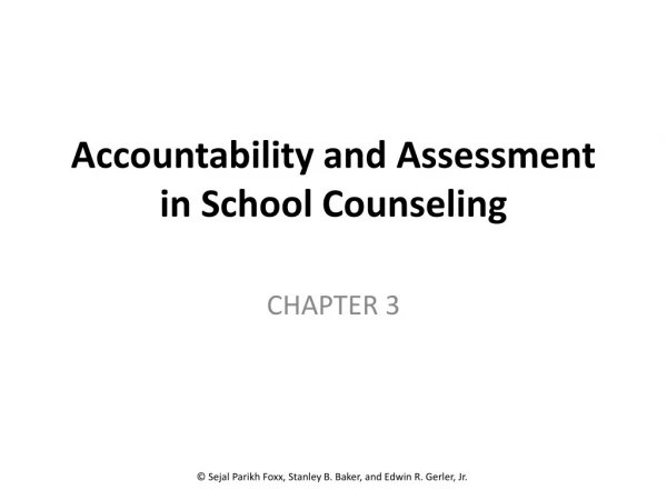 Accountability and Assessment in School Counseling