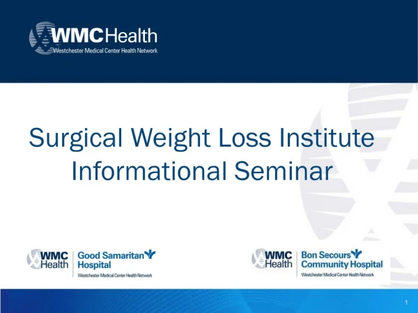 Surgical Weight Loss Institute Informational Seminar