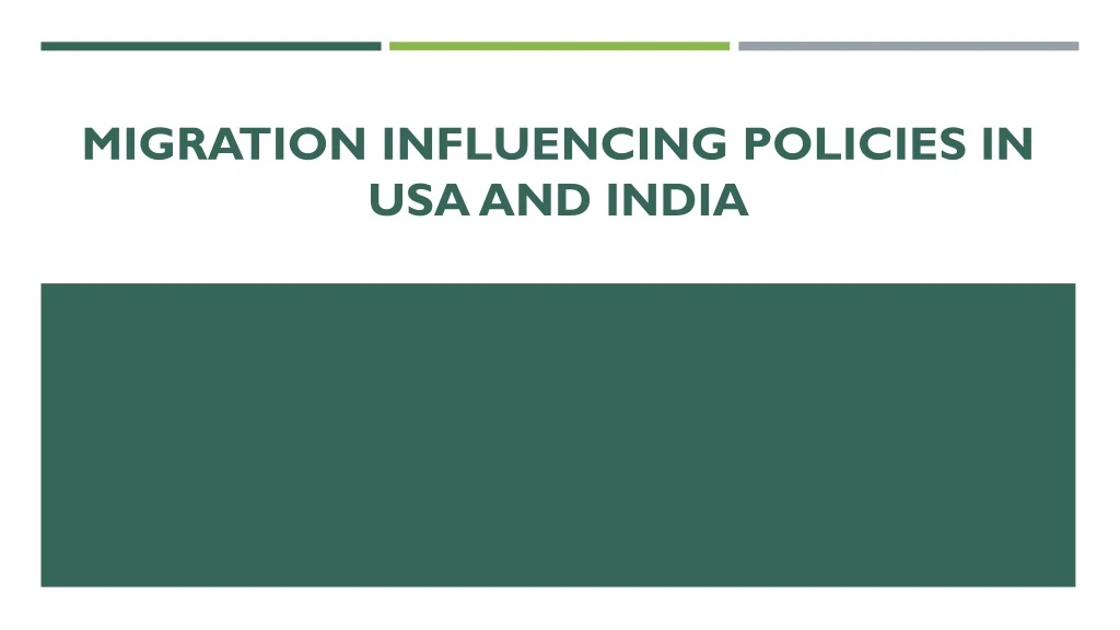 migration influencing policies in usa and india