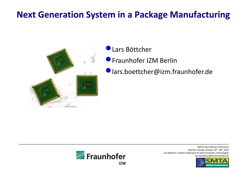 next generation system in a package manufacturing