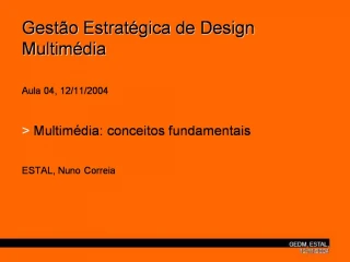 Gest o Estrat gica de Design Multim dia Aula 04, 12 - slide 1