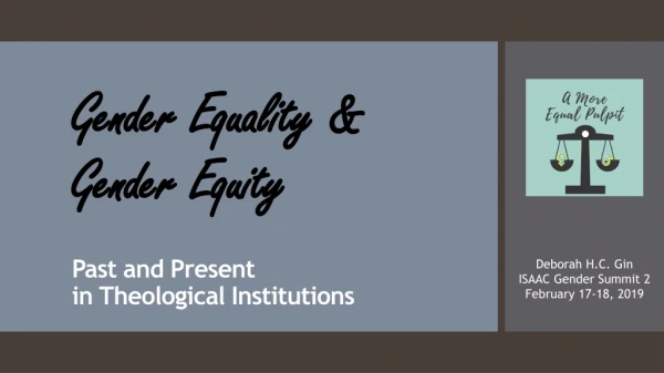 Gender Equality &amp; Gender Equity Past and Present in Theological Institutions