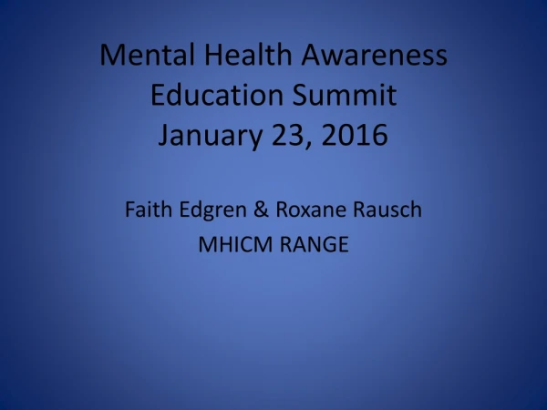 Mental Health Awareness Education Summit January 23, 2016