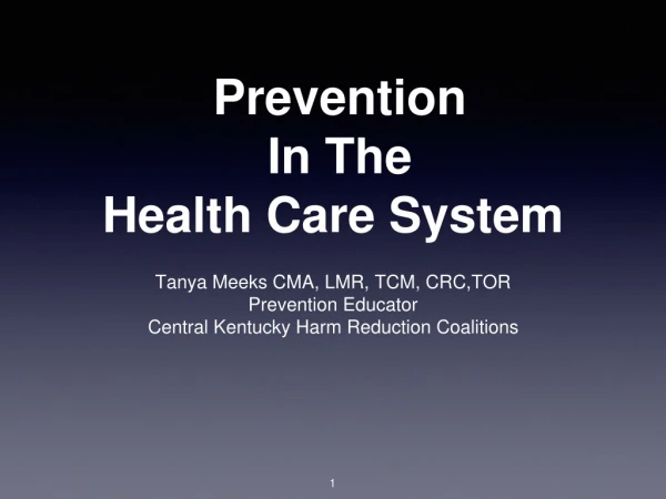 Prevention In The Health Care System
