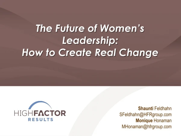 The Future of Women’s Leadership: How to Create Real Change