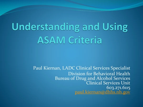 Understanding and Using ASAM Criteria