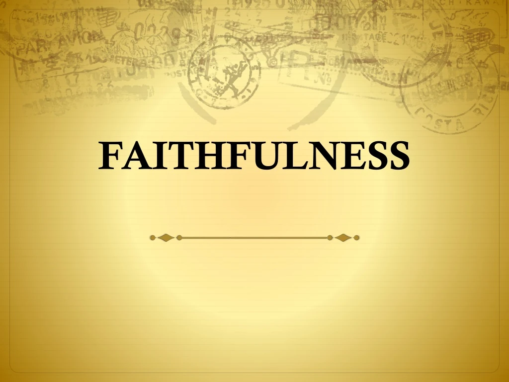 faithfulness