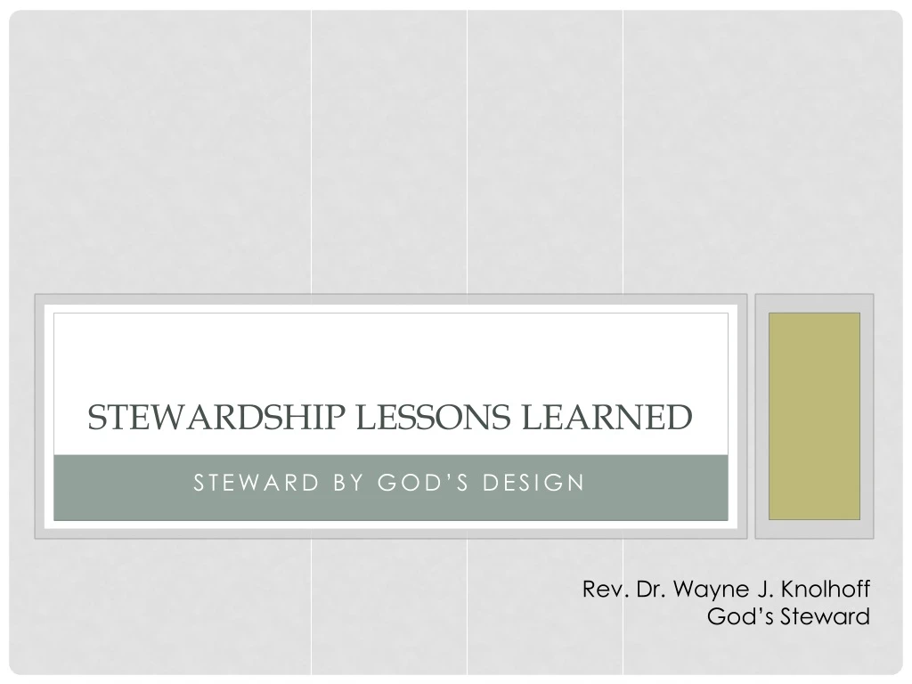 stewardship lessons learned