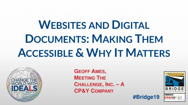 Websites and Digital Documents: Making Them Accessible &amp; Why It Matters