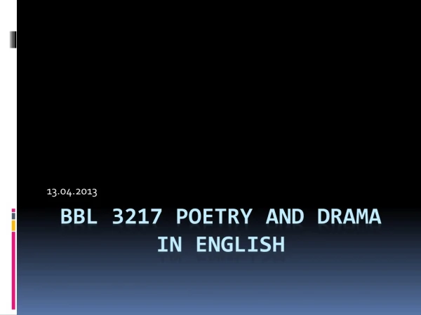 BBL 3217 POETRY AND DRAMA IN ENGLISH