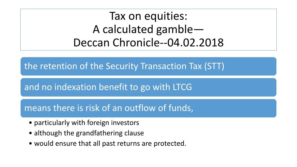 tax on equities a calculated gamble deccan chronicle 04 02 2018