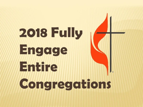 2018 Fully Engage Entire Congregations