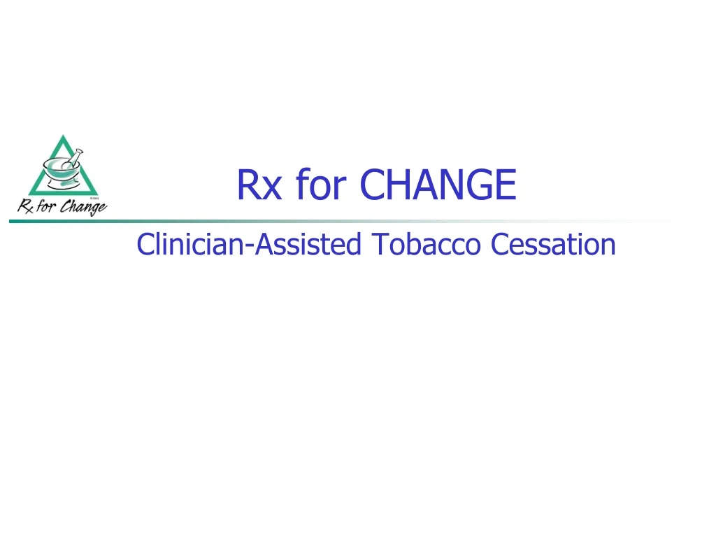rx for change clinician assisted tobacco cessation