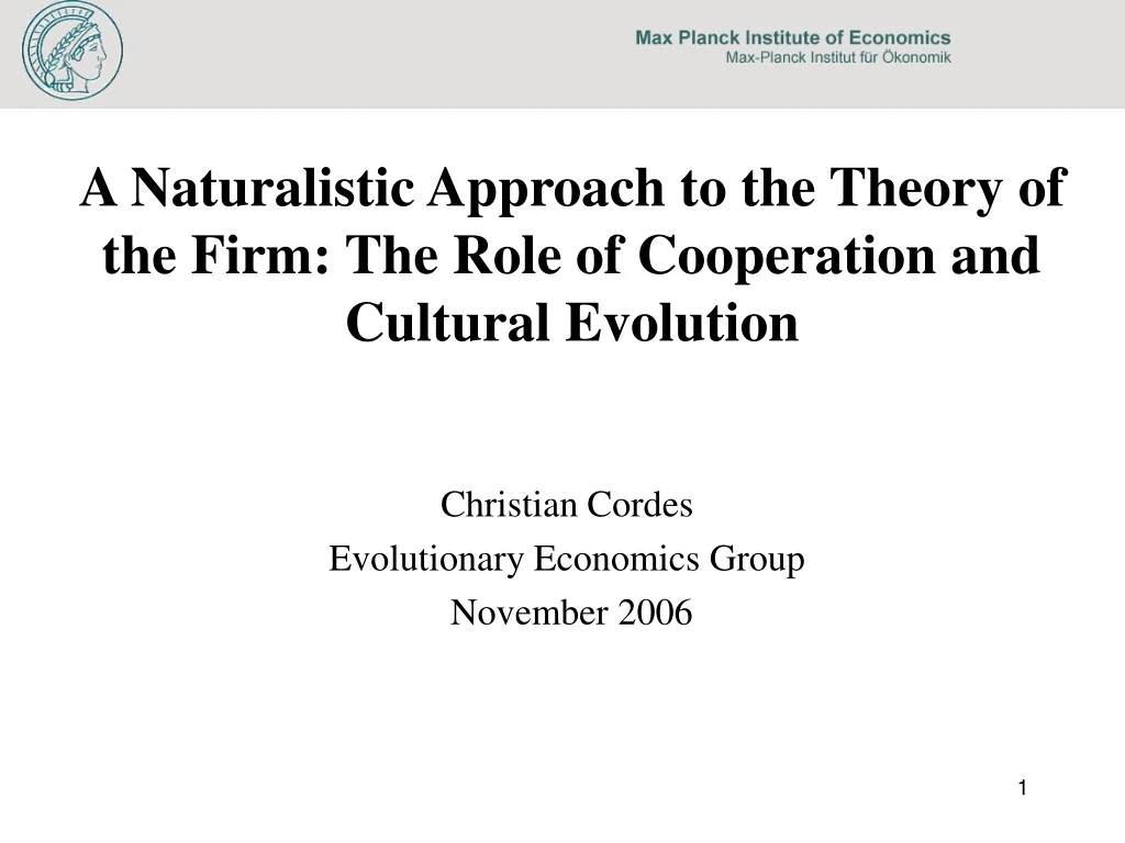 a naturalistic approach to the theory of the firm