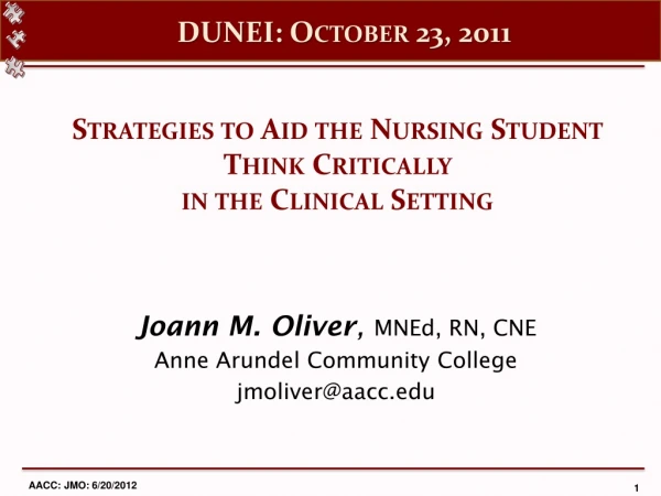Strategies to Aid the Nursing Student Think Critically in the Clinical Setting