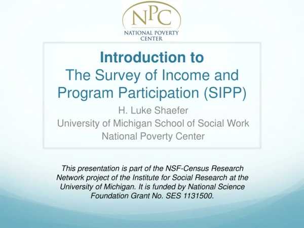 Introduction to The Survey of Income and Program Participation (SIPP)