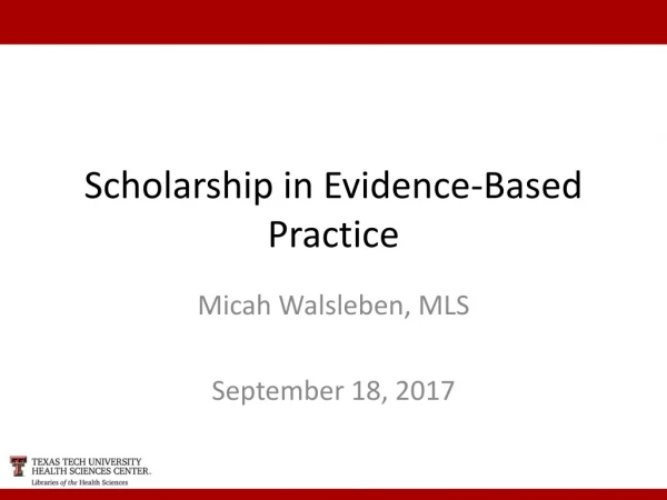 Scholarship in Evidence-Based Practice