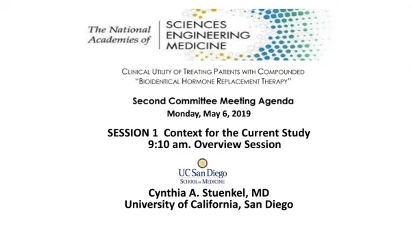 Monday, May 6, 2019 SESSION 1 Context for the Current Study 	9:10 am. Overview Session